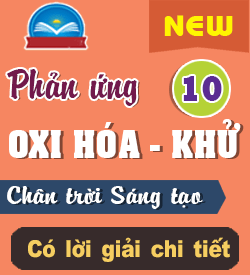 Phản ứng Oxi hóa - Khử (CTST)